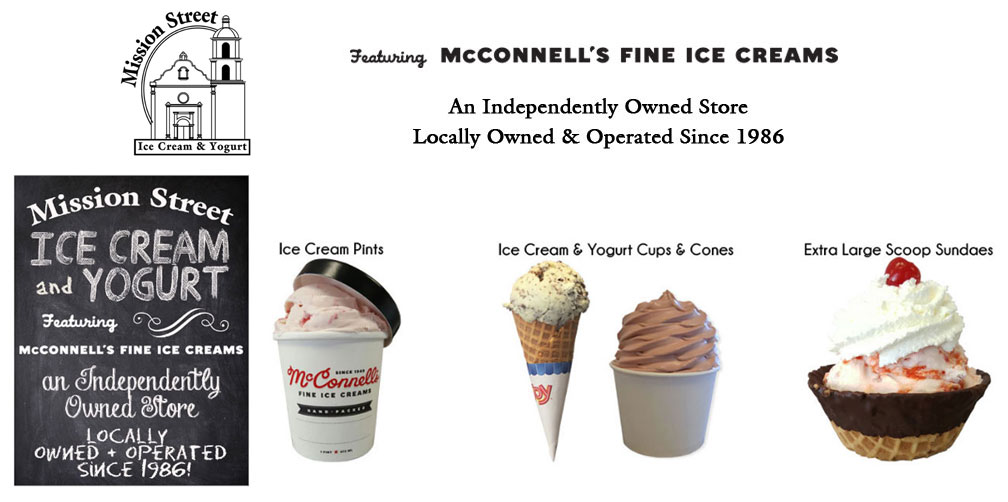 Mission Street Ice Cream & Yogurt, Featuring McConnell's
